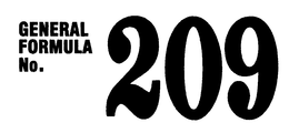 GENERAL FORMULA NO. 209 trademark