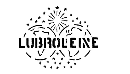 LUBROLEINE trademark