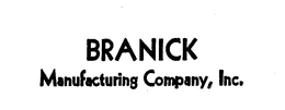 BRANICK MANUFACTURING COMPANY, INC. trademark