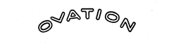 OVATION trademark