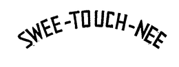 SWEE-TOUCH-NEE trademark