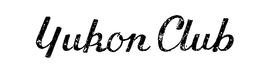 YUKON CLUB trademark