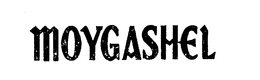 MOYGASHEL trademark