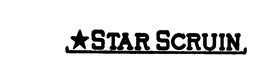 STAR SCRUIN trademark
