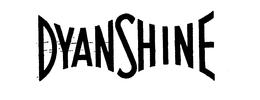 DYANSHINE trademark