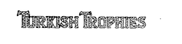 TURKISH TROPHIES trademark