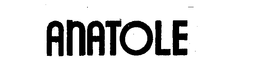 ANATOLE trademark