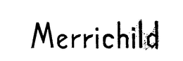 MERRICHILD trademark