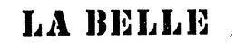 LA BELLE trademark