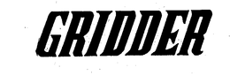 GRIDDER trademark
