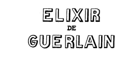 ELIXIR DE GUERLAIN trademark
