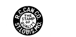 R.C. CAN CO. THE STAMP OF QUALITY ST. LOUIS, MO. trademark
