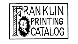 FRANKLIN PRINTING CATALOG trademark