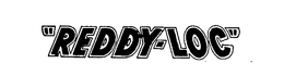 REDDY-LOC trademark