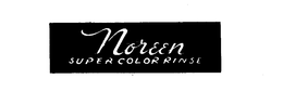 NOREEN SUPER COLOR RINSE trademark