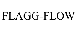 FLAGG-FLOW trademark