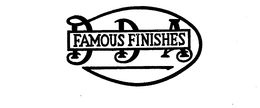 FAMOUS FINISHES BDA trademark