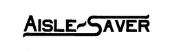 AISLE-SAVER trademark