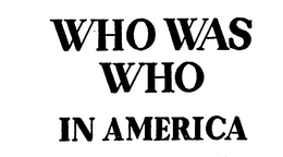WHO WAS WHO IN AMERICA trademark