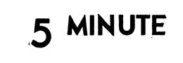 5 MINUTE trademark