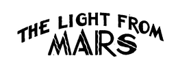 THE LIGHT FROM MARS trademark