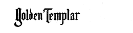 GOLDEN TEMPLAR trademark