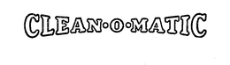 CLEAN-O-MATIC trademark
