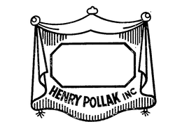 HENRY POLLAK INC. trademark