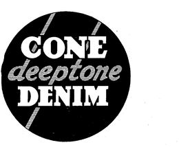 CONE DEEPTONE DENIM trademark