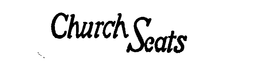 CHURCH SEATS trademark