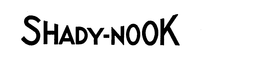 SHADY-NOOK trademark