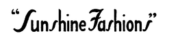 SUNSHINE FASHIONS trademark