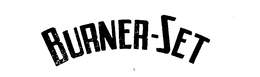 BURNER SET trademark