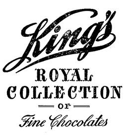 KING'S ROYAL COLLECTION OF FINE CHOCOLATES trademark