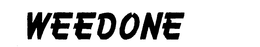 WEEDONE trademark