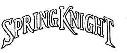 SPRING KNIGHT trademark