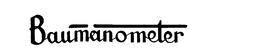 BAUMANOMETER trademark