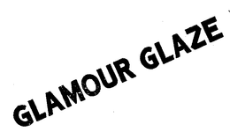 GLAMOUR GLAZE trademark