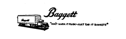 BAGGETT "DON'T MARK IT RUSH - JUST TAG IT BAGGETT" trademark