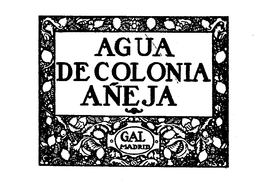 AGUA DE COLONIA ANEJA GAL MADRID trademark