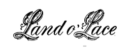 LAND O' LACE trademark
