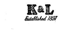K & L ESTABLISHED 1897 trademark