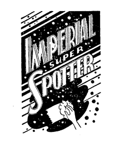 IMPERIAL SUPER SPOTTER trademark