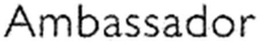AMBASSADOR trademark
