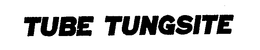 TUBE TUNGSITE trademark