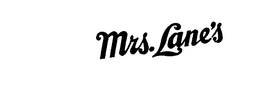 MRS. LANE'S trademark