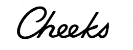 CHEEKS trademark