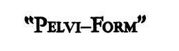 "PELVI-FORM" trademark