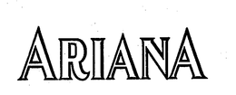 ARIANA trademark