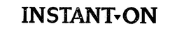 INSTANT-ON trademark
